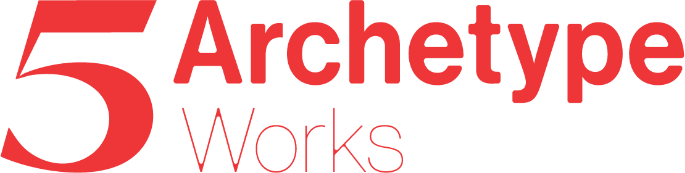5 Archetype Works — Integrated Marketing Campaign Agency